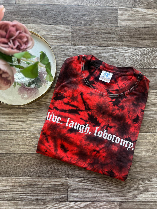 Live Laugh Lobotomy Tee