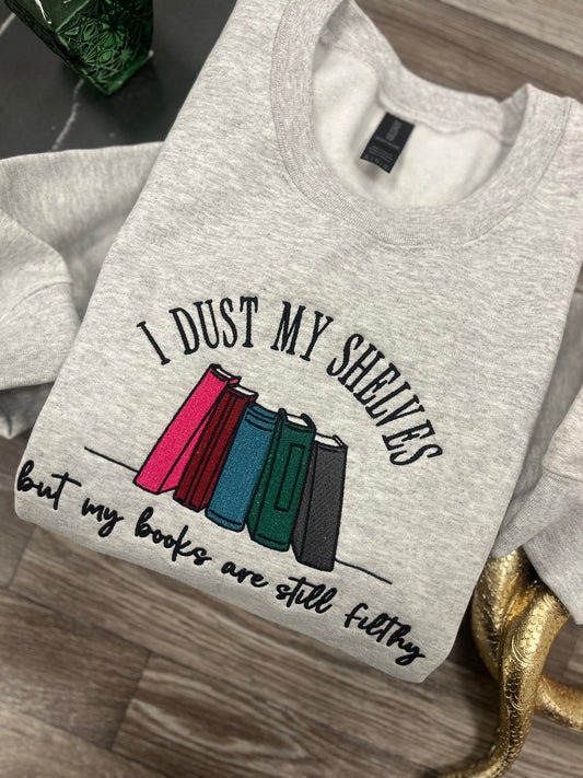 Dust My Shelves Crewneck