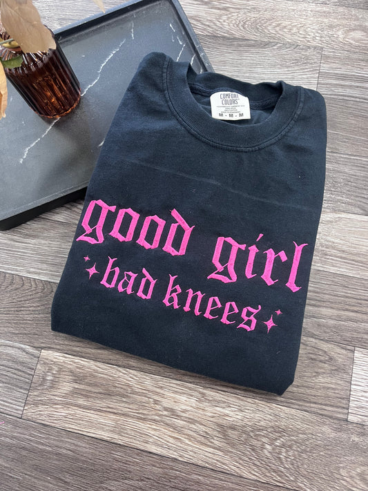 Good Girl Bad Knees Tshirt