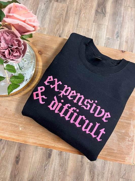 Expensive and Difficult Crewneck