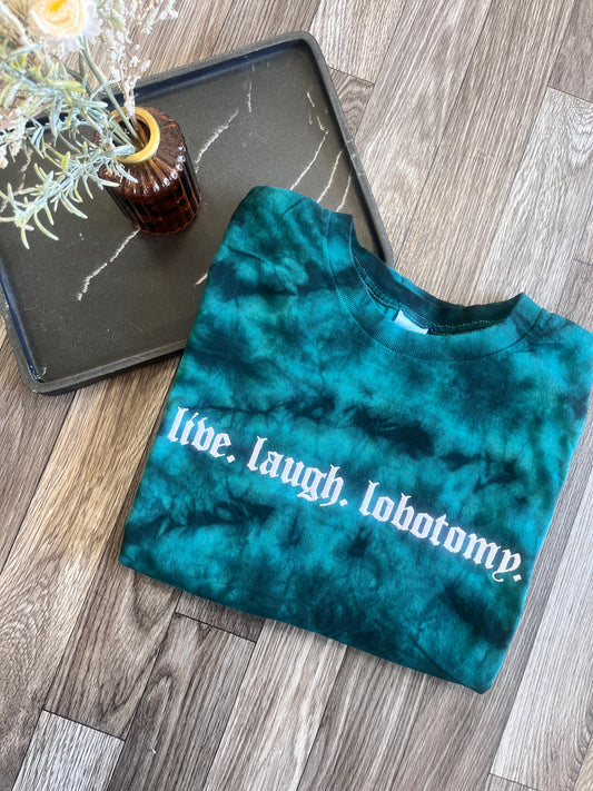Live Laugh Lobotomy Tshirt - Jade