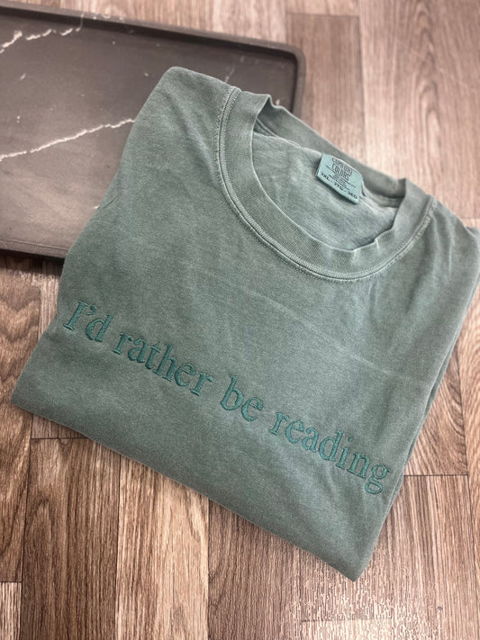 I'd Rather Be Reading Tshirt
