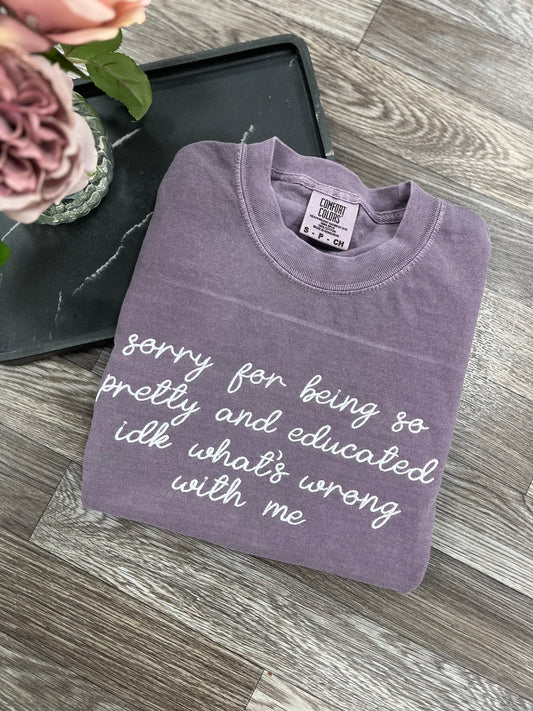 Pretty & Educated Tshirt