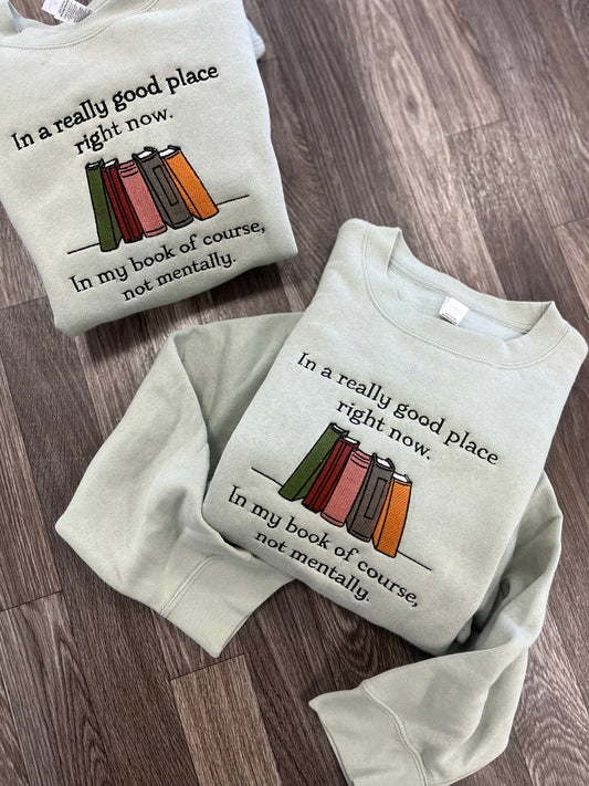 In a Good Place Crewneck