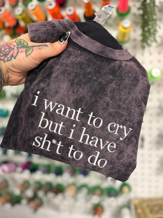 I Want To Cry Vintage Wash Tshirt