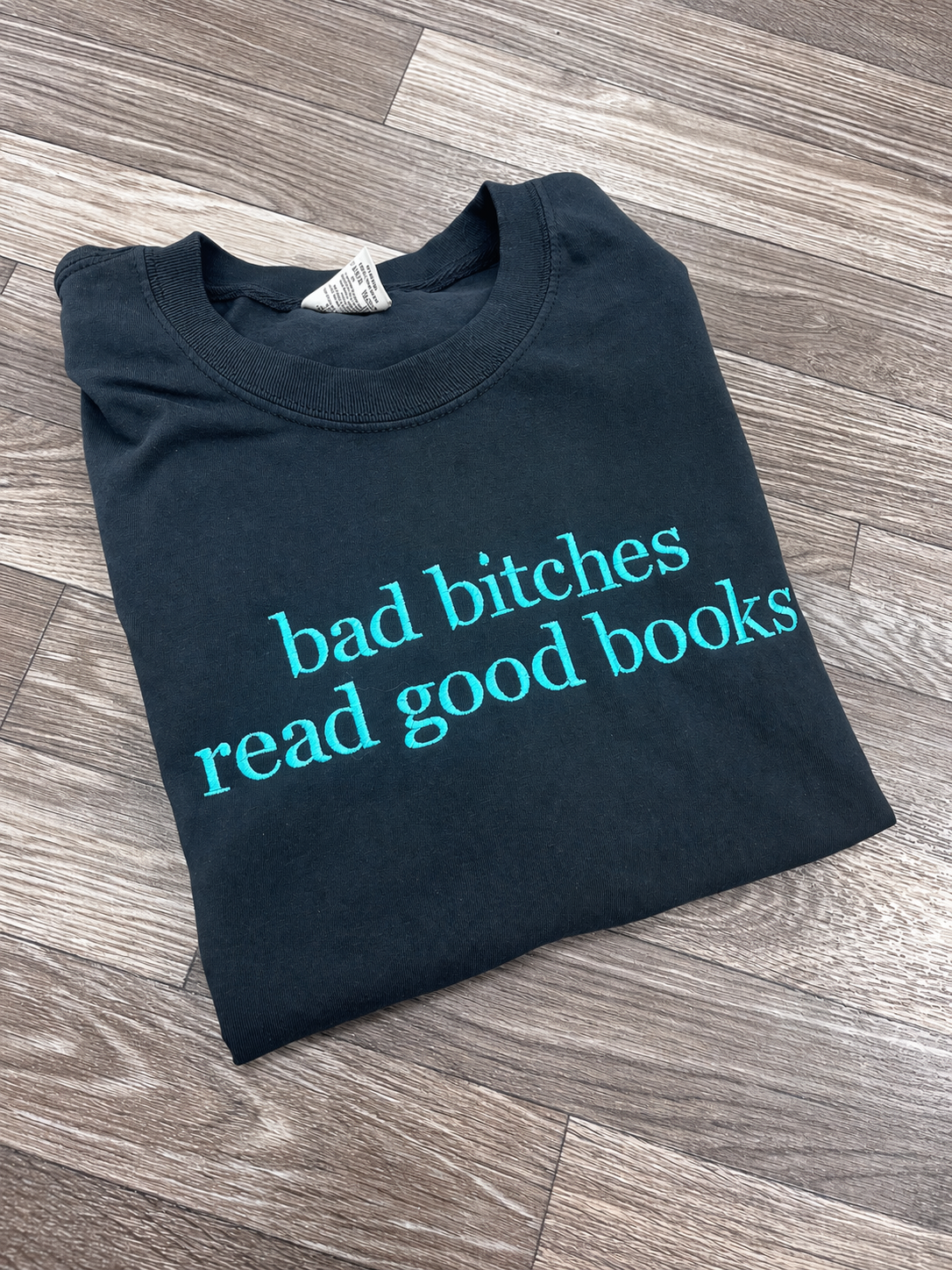 Bad Bitches Read Good Books Tee