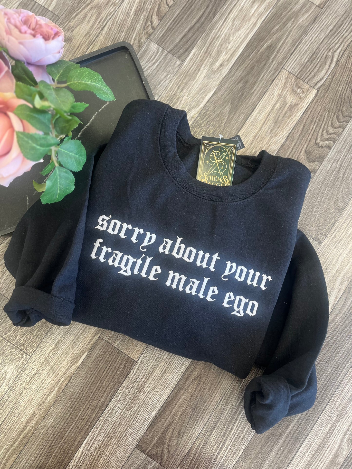 Sorry About Your Male Ego Gildan Crewneck