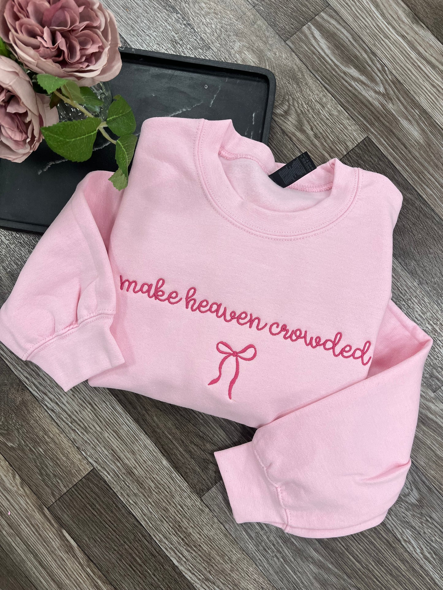 Make Heaven Crowded Crewneck