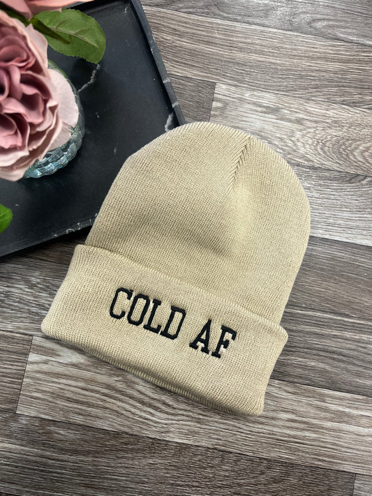 Cold AF Beanie