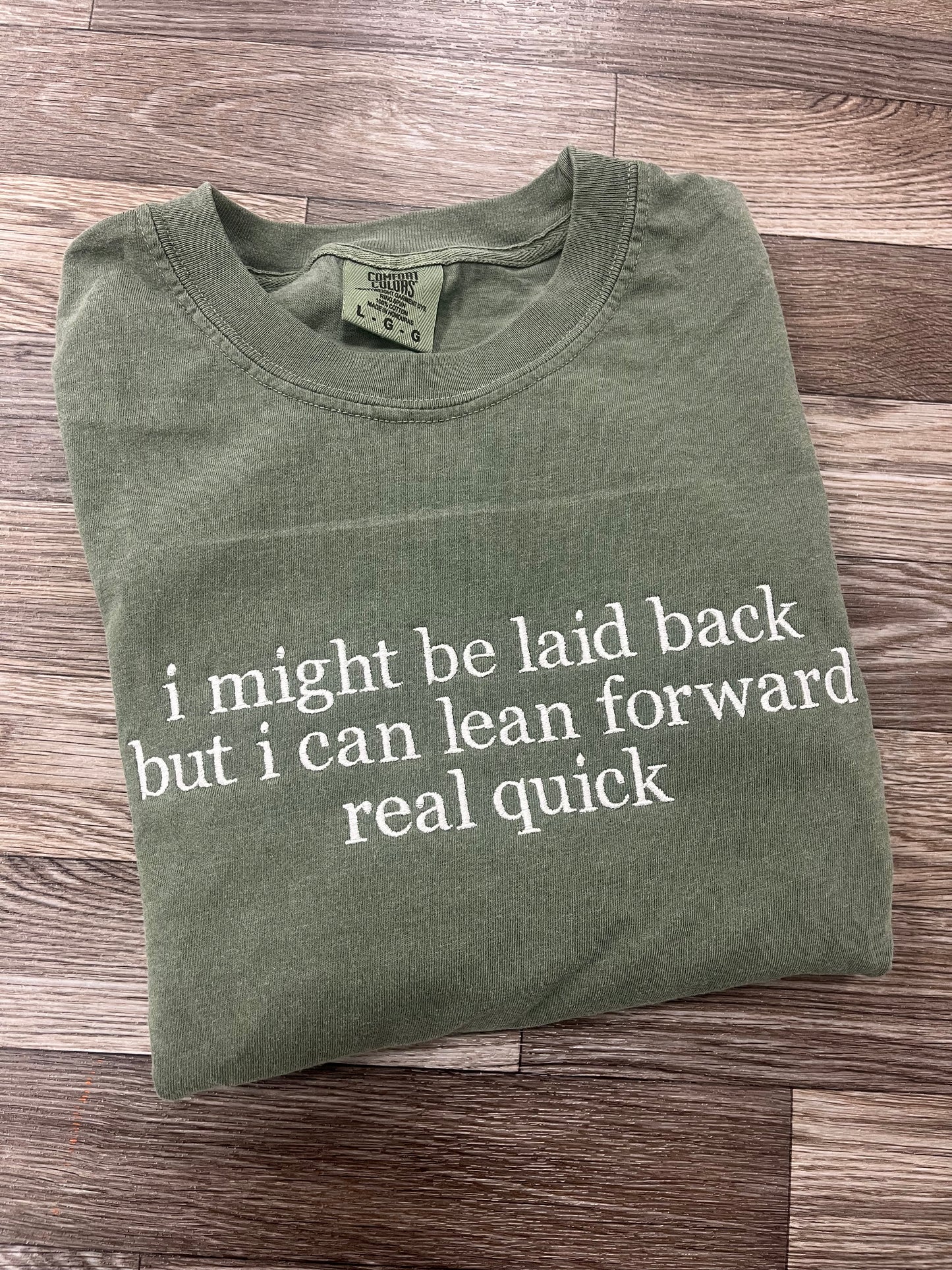 Lean Forward Tshirt