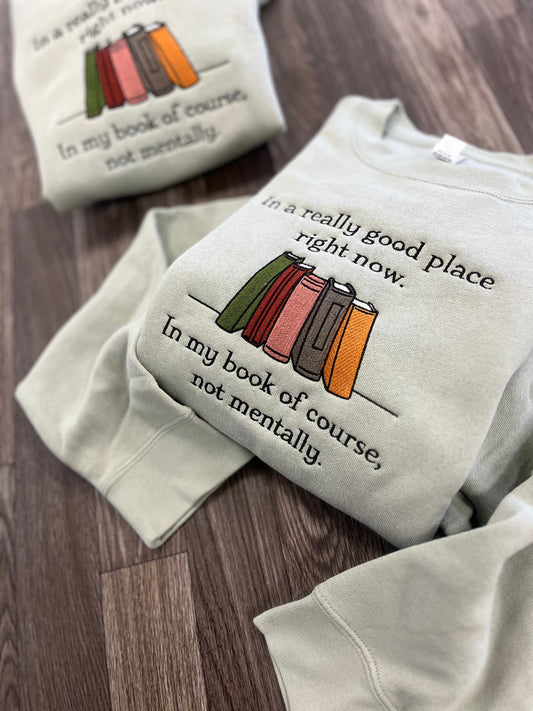 In A Good Place Crewneck