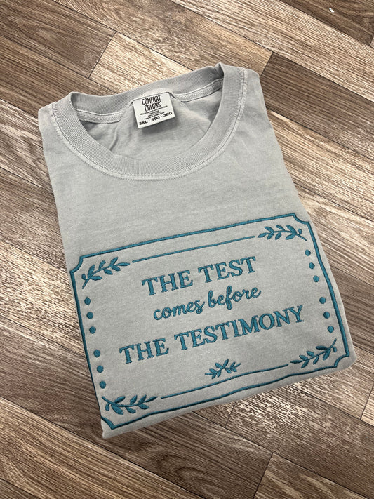 Test Before The Testimony Tshirt