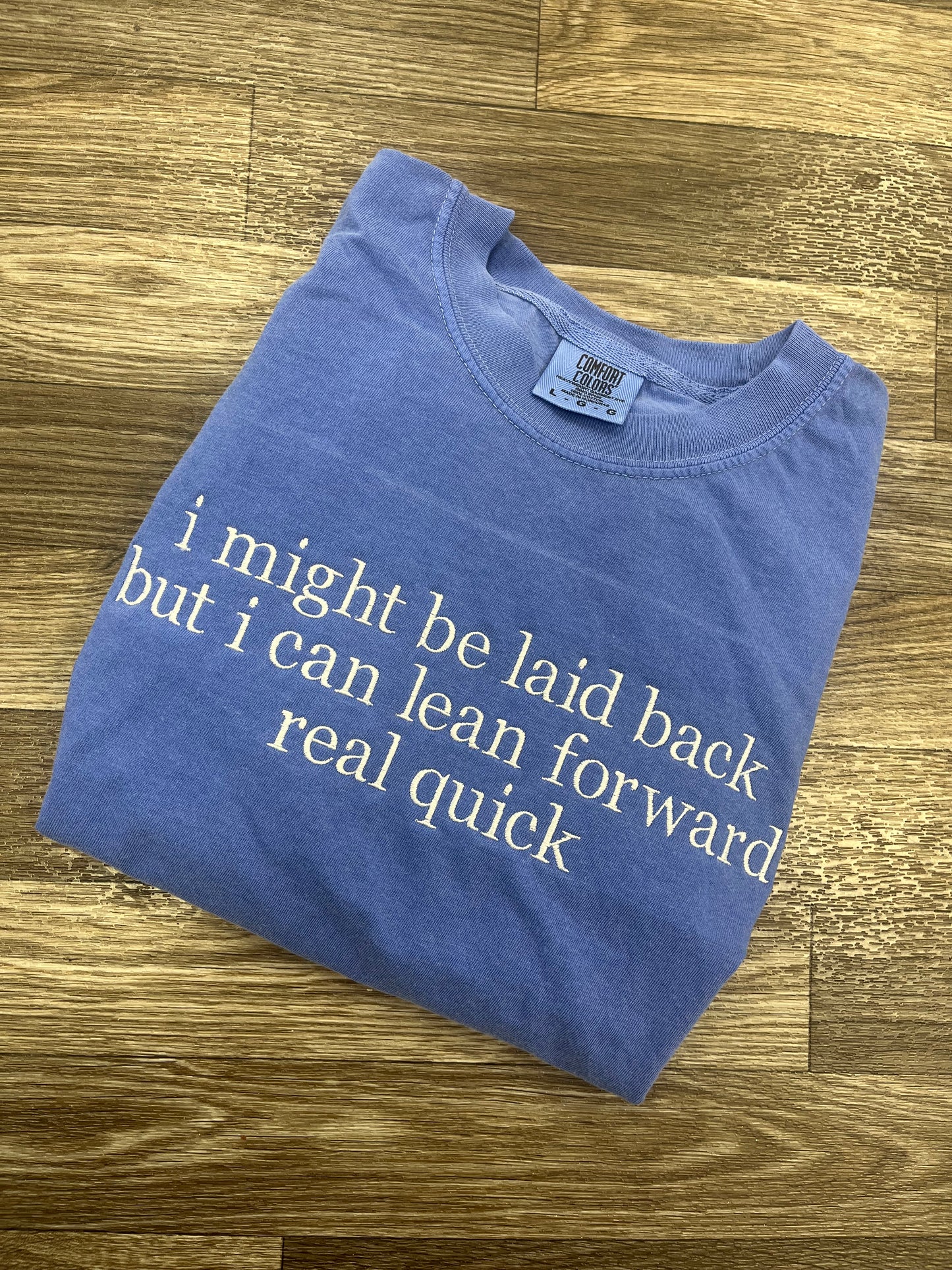 Lean Forward Tshirt