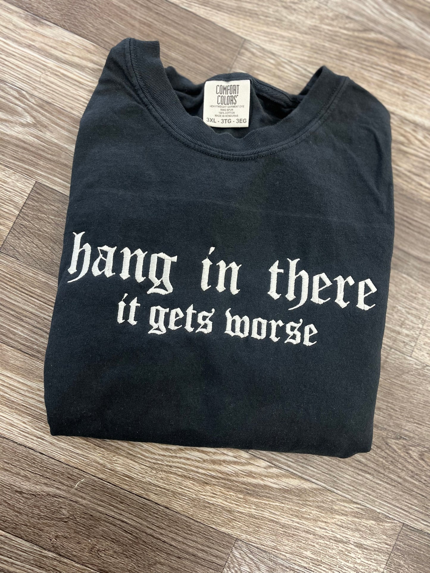 Hang In There Tshirt