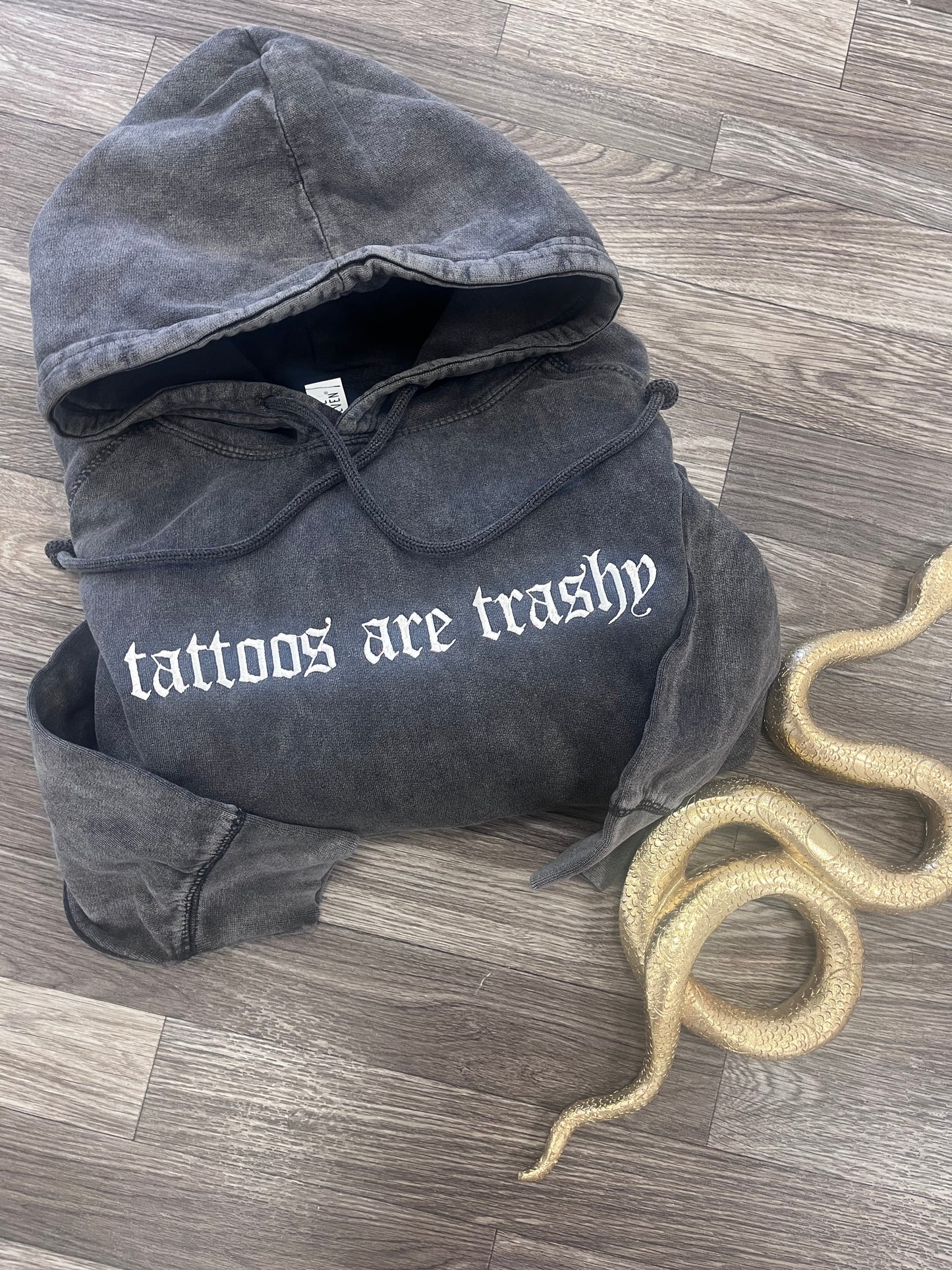 Tattoos are Trashy Hoodie