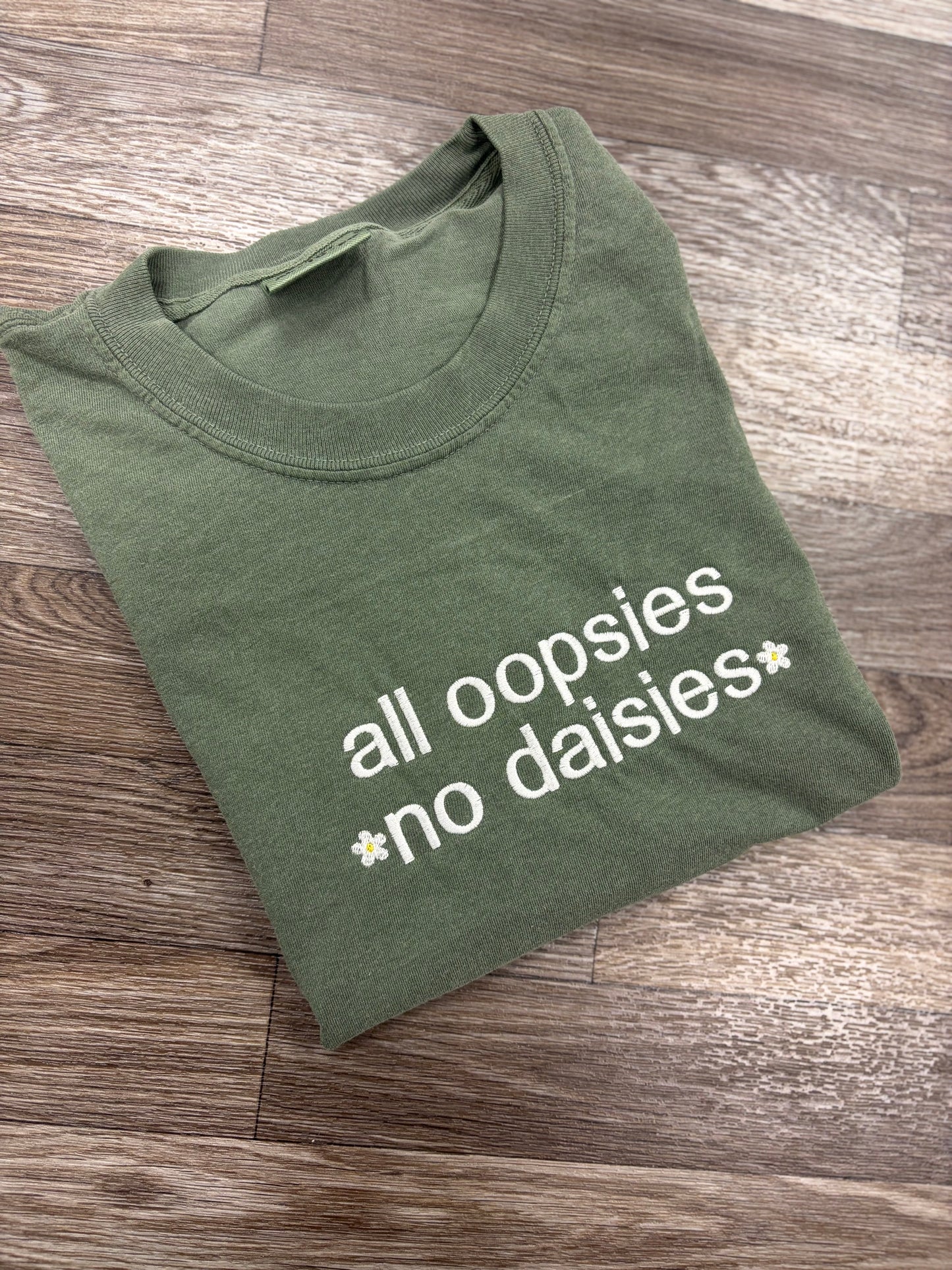 All Oopsies No Daisies CC Tshirt
