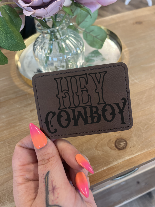 Hey Cowboy Hat Patch